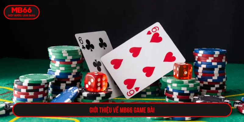 MB66 game bài với hệ thống đa dạng và đầy hấp dẫn