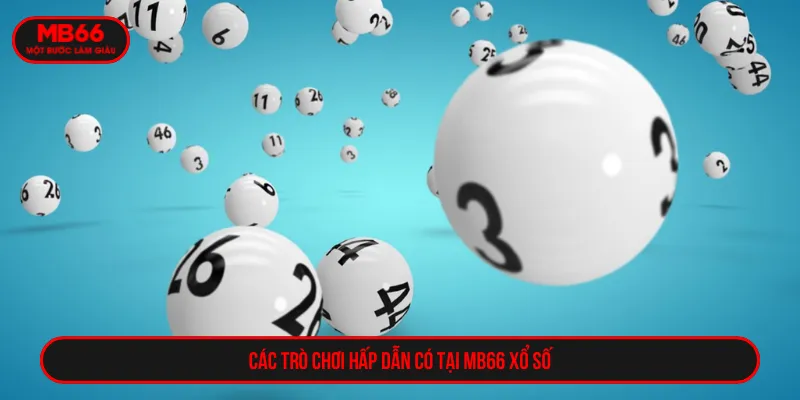 MB66 Xổ Số với nhiều thể loại trò chơi kịch tính