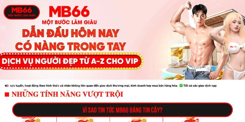 Vì sao tin tức MB66 đáng tin cậy?
